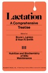 Larson B., Smith V.  Lactation: a Comprehensive Treatise, Volume 3: Nutrition and Biochemistry of Milk/Maintenance