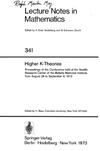 Bass H.  Higher K-Theories proceedings of the conference held at the Seattle Research Center of the Battelle Memorial Inst., from Aug. 28 to Sept. 3, 1972 , (Lecture notes in mathematics, 341-343)