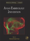 Marianne Bronner-Fraser  Methods in Cell Biology Volume 87 Avian Embryology 2nd Edition