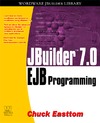 C. Easttom  JBuilder 7.0 EJB Programming