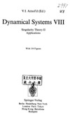 Arnol'd V., Joel J., Goryunov V.  Dynamical systems 08: Singularity theory II