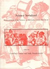 G. Cantor, S. Shuttleworth  Science Serialized: Representations of the Sciences in Nineteenth-Century Periodicals (Dibner Institute Studies in the History of Science and Technology)