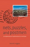 Higgins P.M.  Nets, Puzzles and Postmen: An Exploration of Mathematical Connections