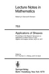 Fourman M.P., Mulvey C.J., Scott D.S.  Applications of sheaves. Proceedings Symposium on Appl. Sheaf Theory, Durham, 1977