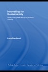 Luca Berchicci  Innovating for Sustainability: Green Entrepreneurship in Personal Mobility (Routledge Studies in Innovation, Organization and Technology)