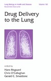 Hans Bisgaard, Chris O'Callaghan, Gerald C. Smaldone  Lung Biology in Health & Disease Volume 162 Drug Delivery to the Lung