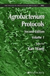 K. Wang  Agrobacterium Protocols, Second Edition: Volume I (Methods in Molecular Biology Vol 343)