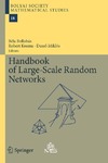 Bela Bollobas, Robert Kozma, Dezso Miklos  Handbook of large-scale random networks
