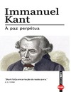 Kant I.  A Paz Perp&#233;tua