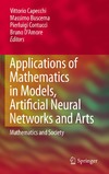 Capecchi V. (.), Buscema M. (.), Contucci P. (.)  Applications of Mathematics in Models, Artificial Neural Networks and Arts