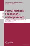 Marcel Vinicius Medeiros Oliveira, Jim Woodcock  Formal Methods: Foundations and Applications: 12th Brazilian Symposium on Formal Methods, SBMF 2009 Gramado, Brazil, August 19-21, 2009 Revised Selected ... / Programming and Software Engineering)