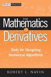 Navin R.  The mathematics of derivatives