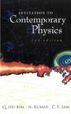 Ho-Kim Q., Kuman N., Lam C.  Invitation to Contemporary Physics