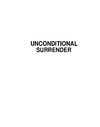 Gary North  Unconditional Surrender: God's Program for Victory