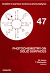 M. Anpo  Photochemistry on Solid Surfaces (Studies in Surface Science and Catalysis)
