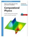 Landau R.H., Paez M.J., Bordeianu C.C.  Computational Physics - Problem Solving with Computers