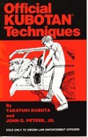Takayuki Kubota, Jr John G. Peters  Official Kubotan Techniques