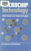 Charles Kerridge  Microchip Technology: The Past and the Future