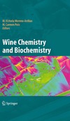 M. Victoria Moreno-Arribas, Carmen Polo  Wine Chemistry and Biochemistry