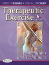 Carol Kisner, Lynn Allen Colby  Therapeutic Exercise: Foundations and Techniques (Therapeutic Exercise: Foundations & Techniques)