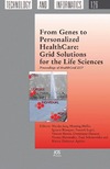 Nicolas Jacq, Henning Muller, Ignacio Blanquer  From Genes to Personalized HealthCare: Grid Solutions for the Life Sciences - Proceedings of HealthGrid 2007, Volume 126 Studies in Health Technology and Informatics