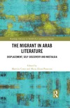 Censi M.(.), Paniconi M.E.(.)  The migrant in Arab literature