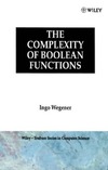 Wegener I.  The Complexity of Boolean Functions (Wiley Teubner on Applicable Theory in Computer Science)