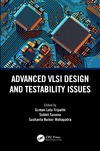 Suman Lata Tripathi  Advanced VLSI Design and Testability Issues