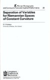 Kalnins E.  Separation of Variables for Riemannian Spaces of Constant Curvature