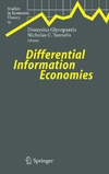 Glycopantis D., Yannelis N.C.  Differential Information Economies (Studies in Economic Theory)