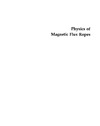 Russell C., Priest E., Lee L.  Physics of Magnetic Flux Ropes
