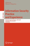 Dawson E., Wong D.S.  Information Security Practice and Experience: Third International Conference, ISPEC 2007, Hong Kong, China, May 7-9, 2007, Proceedings (Lecture Notes in Computer Science   Security and Cryptology)