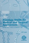 Winters G.L., Nutt M.J.  Stainless Steels for Medical and Surgical Applications (ASTM Special Technical Publication, 1438)