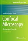 White J., Paddock S.  Confocal Microscopy: Methods and Protocols