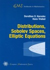 Haroske D., Triebel H.  Distributions, Sobolev Spaces, Elliptic Equations (EMS Textbooks in Mathematics)