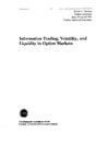 Cherian J.A.  Information Trading, Volatility, and Liquidity in Option Markets