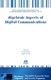 Shaska T., Hasimaj E.  Algebraic Aspects of Digital Communications:  Volume 24 NATO Science for Peace and Security Series - D: Information and Communication Security (Nato Science ... D: Information and Communication Security)