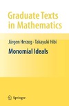 Herzog J., Hibi T.  Monomial Ideals (Graduate Texts in Mathematics 260)