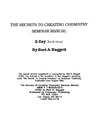 Baggett A.  The Secrets Of Creating Chemistry Seminar Manual
