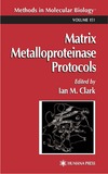 Clark I.  Matrix Metalloproteinase Protocols