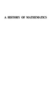 Boyer C., Merzbach U., Asimov I.  A history of mathematics