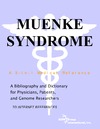 Parker P., Parker J.  Muenke Syndrome - A Bibliography and Dictionary for Physicians, Patients, and Genome Researchers