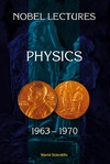 0  Nobel Lectures. Physics (Vol 4a)1963-1970