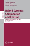 Buttazzo G., Bemporad A., Bicchi A. — Hybrid Systems: Computation and Control: 10th International Workshop, HSCC 2007, Pisa, Italy, April 3-5, 2007, Proceedings (Lecture Notes in Computer Science ... Computer Science and General Issues)