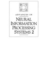 Touretzky D.  Advances in Neural Information Processing Systems 2