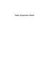 Marassi F., El-Deiry W.  Tumor Suppressor Genes: Volume 2 Regulation, Function, and Medicinal Applications