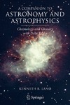 Lang K.  A Companion to Astronomy and Astrophysics: Chronology and Glossary with Data Tables
