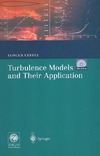 Cebeci T.  Turbulence Models and Their Application: Efficient Numerical Methods With Computer Programs