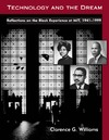 Williams C.  Technology and the Dream: Reflections on the Black Experience at MIT, 1941-1999