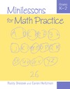 Bresser R., Holtzman C.  Minilessons for Math Practice, Grades K-2